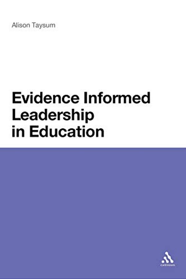 Evidence Informed Leadership In Education-..