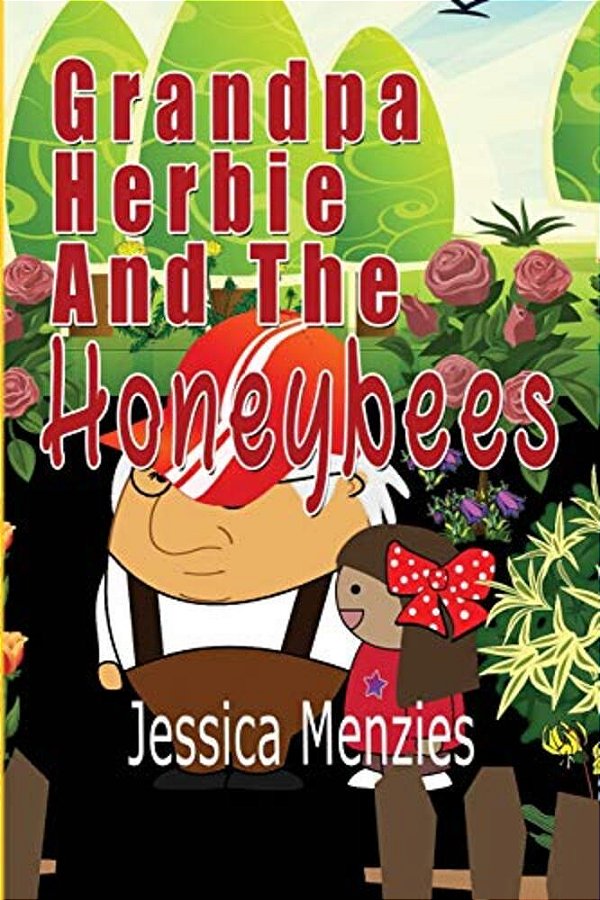 Grandpa Herbie And The Honeybees-..
