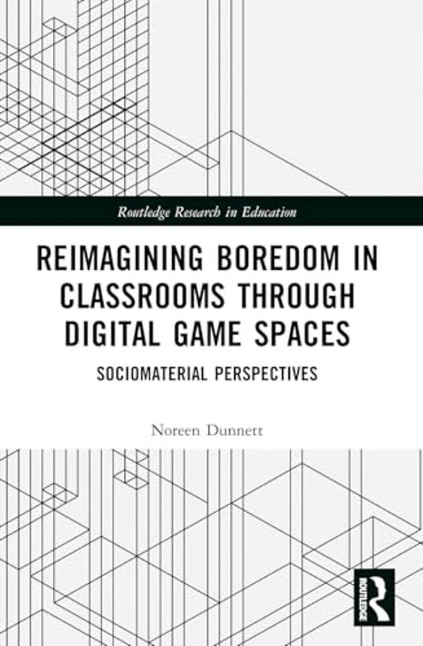Reimagining Boredom In Classrooms Through Digital Game Spaces: Sociomaterial Perspectives-..
