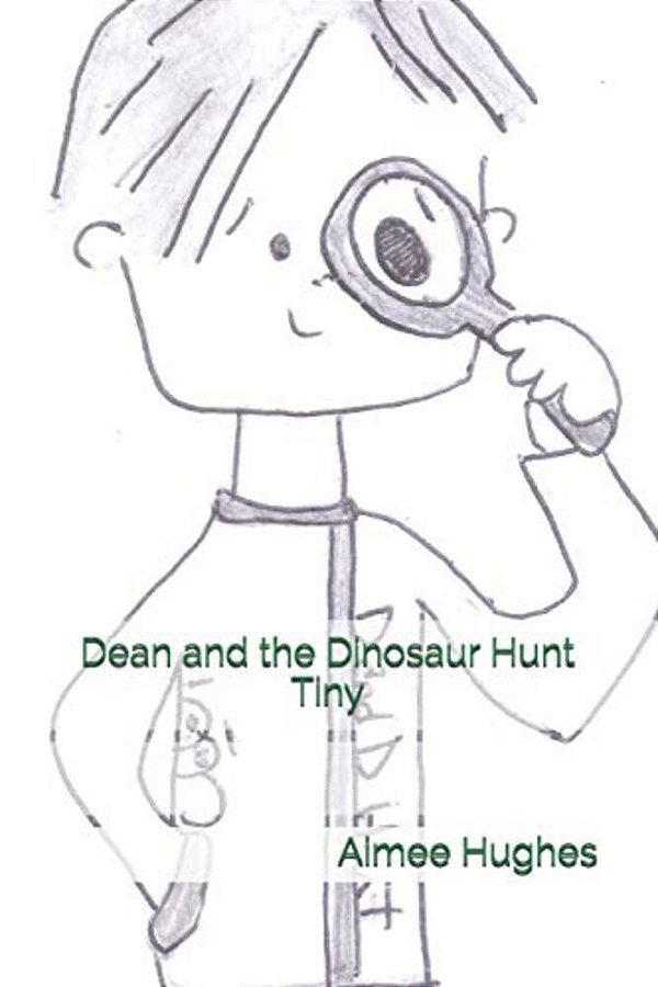 Dean And The Dinosaur Hunt Tiny-..