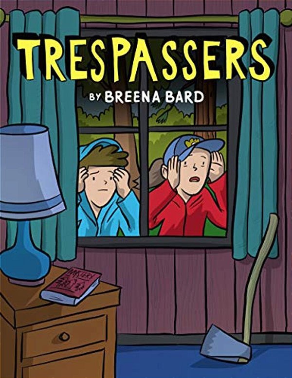 Trespassers: A Graphic Novel-..