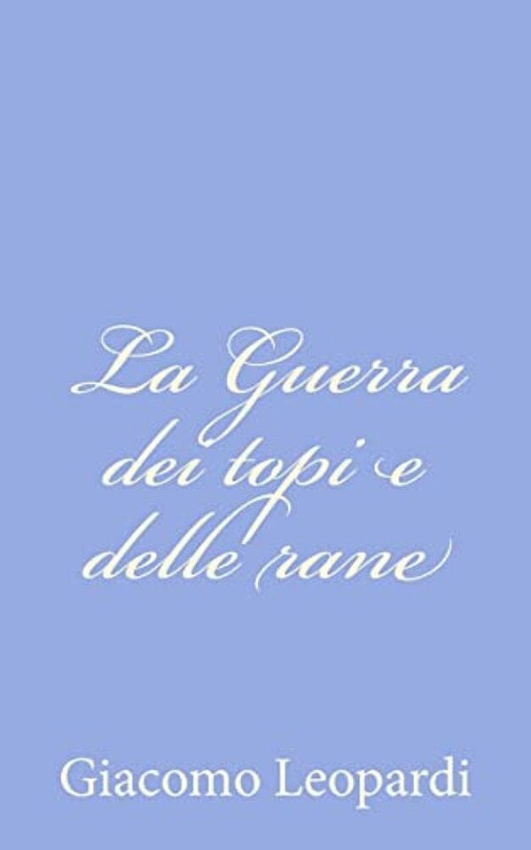 La Guerra Dei Topi E Delle Rane-..