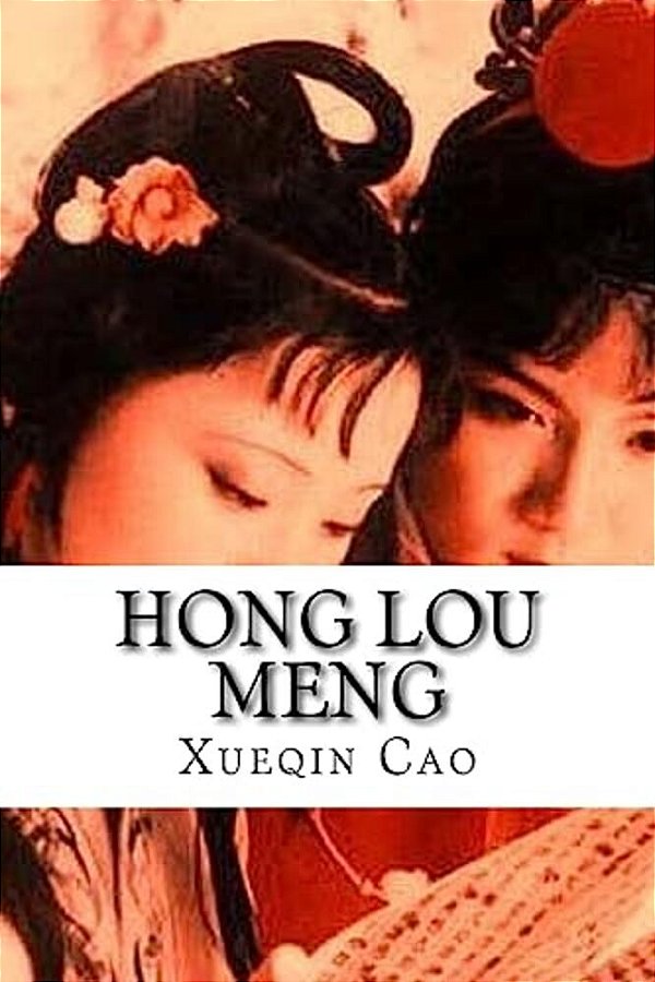 Hong Lou Meng: The Story Of The Stone - Dream Of The Red Chamber-..