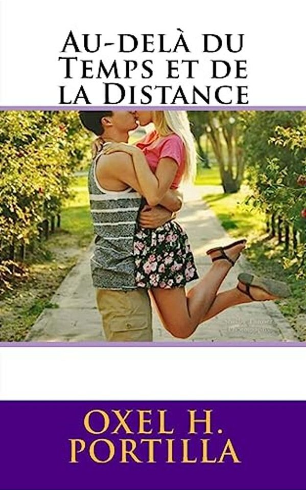 Au-Delà Du Temps Et De La Distance-..