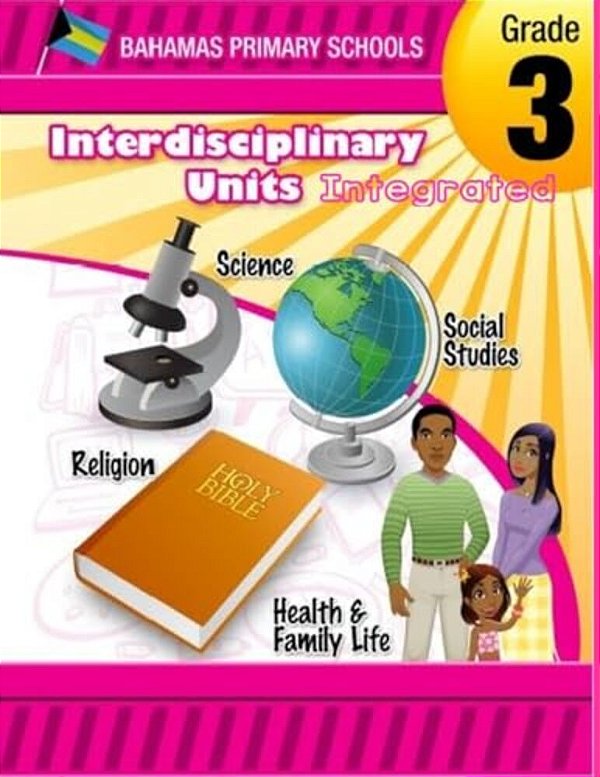 Bahamas Primary Schools Interdisciplinary Unit Grade 3 Integrated-..