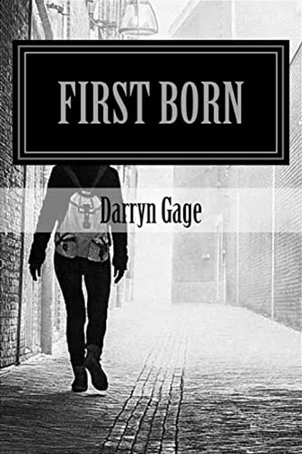 First Born: The Experience Of Life And Death-..