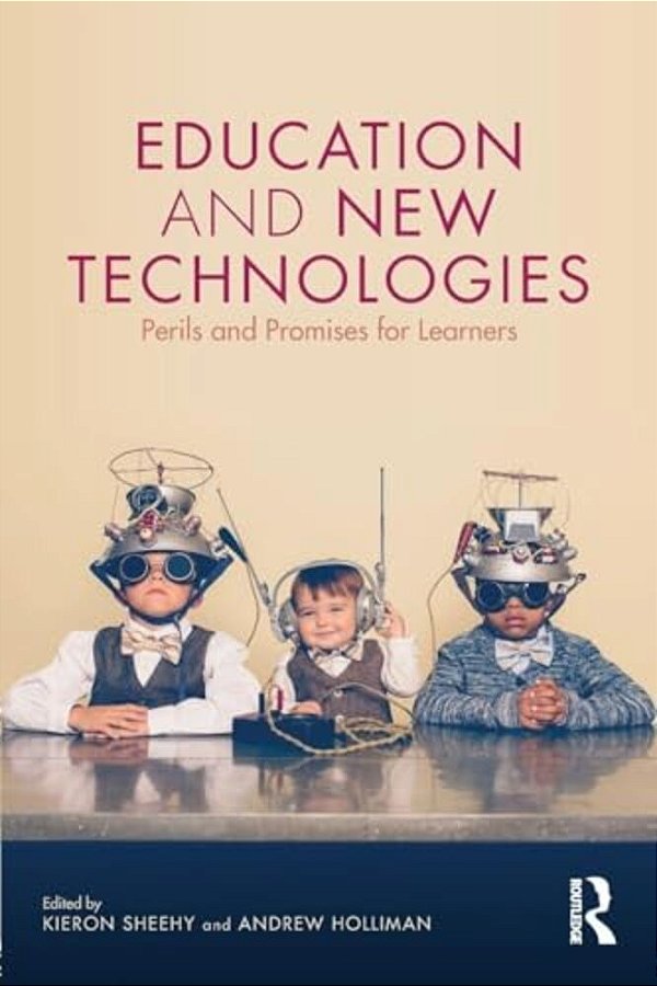 Education And New Technologies: Perils And Promises For Learners-..