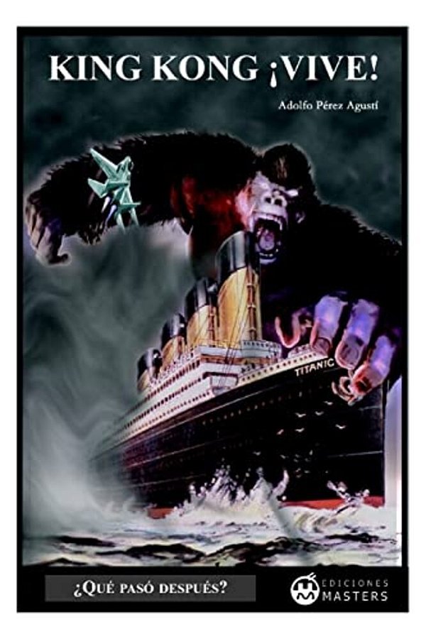King Kong ¡Vive!-..