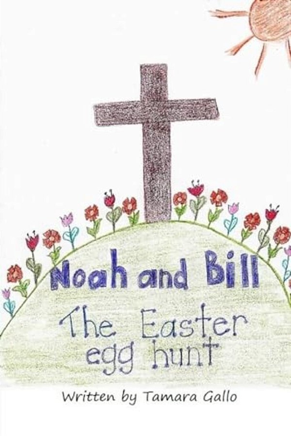 Noah And Bill: The Easter Egg Hunt-..