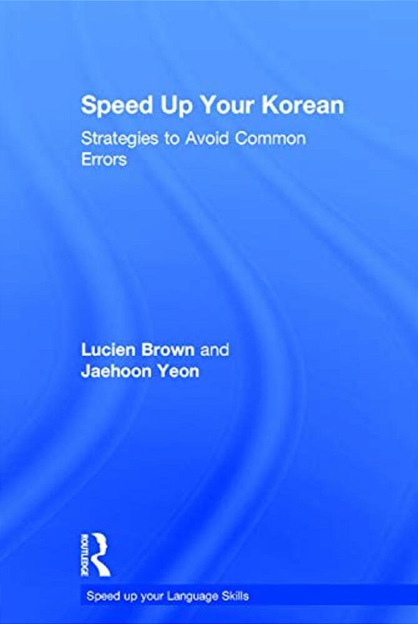 Speed Up Your Korean: Strategies To Avoid Common Errors-..