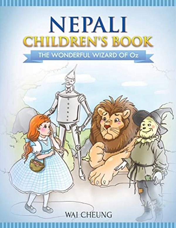 Nepali Children's Book: The Wonderful Wizard Of Oz-..
