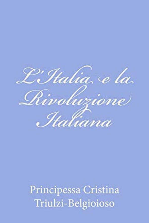 L'Italia E La Rivoluzione Italiana-..