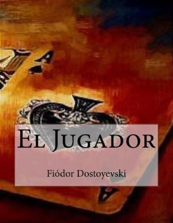 El Jugador-..