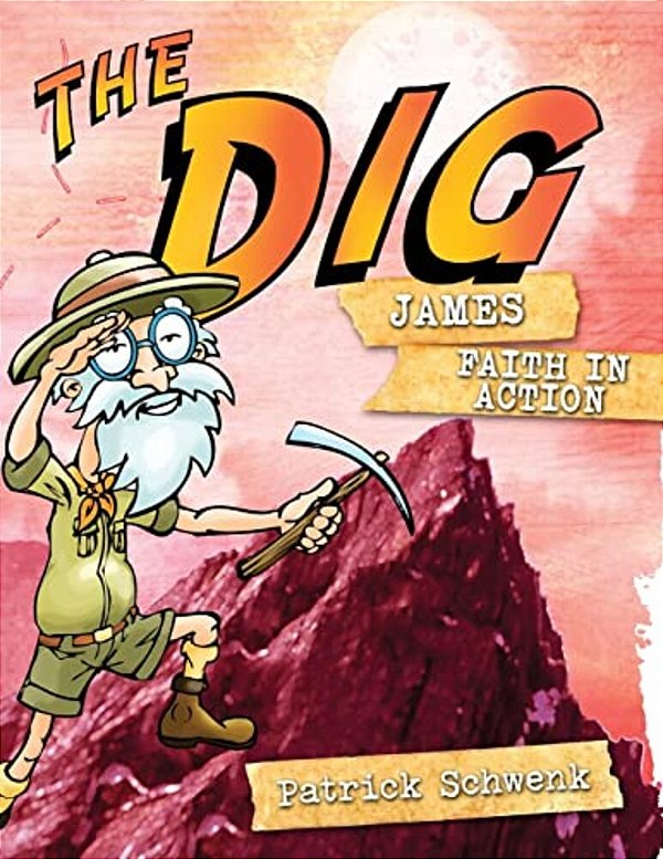 The Dig For Kids: James-..