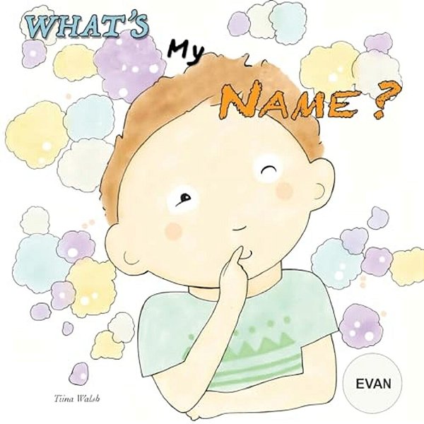 What's My Name? Evan-..