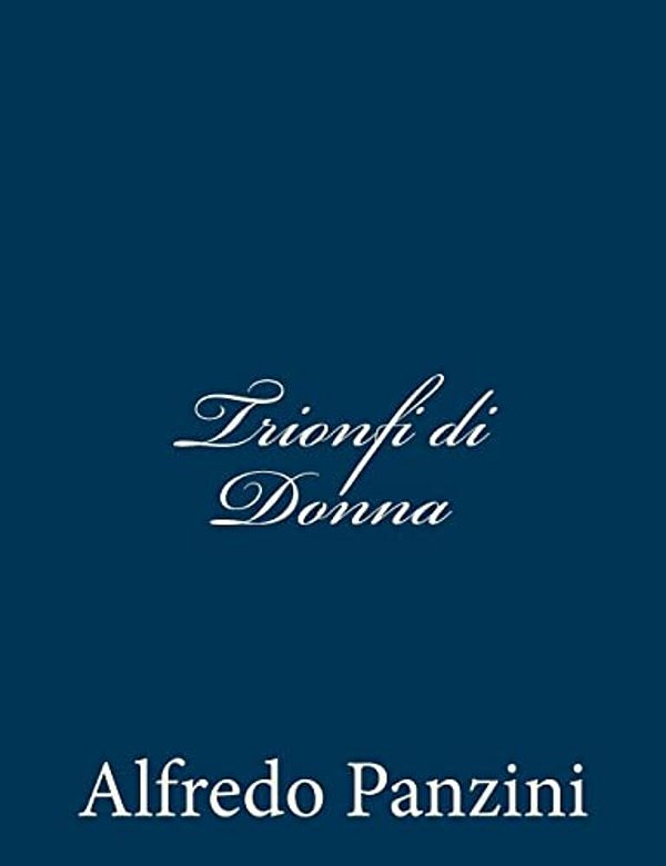 Trionfi Di Donna-..