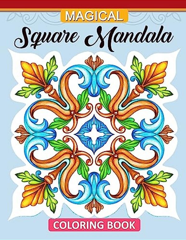 Magic Square Mandala Coloring Book: Adults Coloring Book-..
