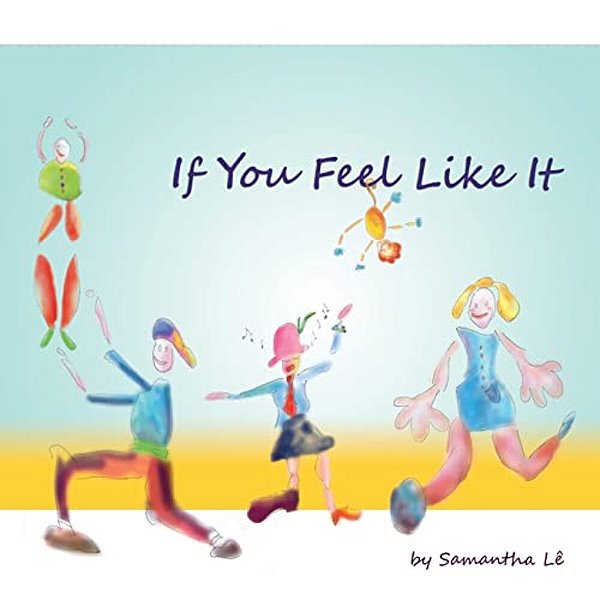 If You Feel Like It-..
