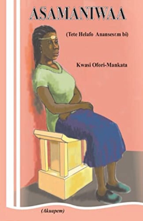 Asamaniwaa (Akuapem Twi)-..