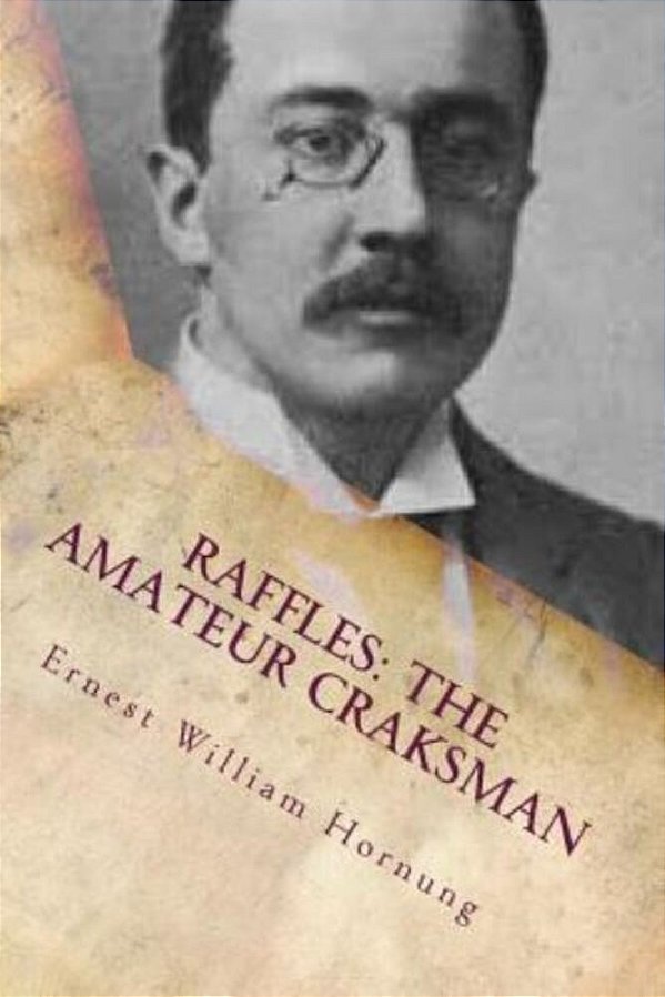 Raffles: The Amateur Craksman-..