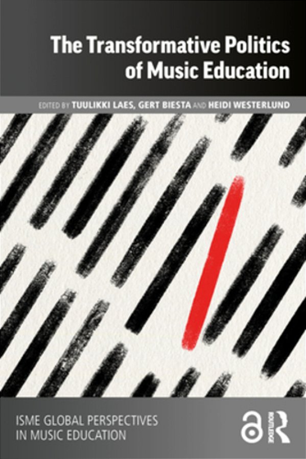 The Transformative Politics Of Music Education-..