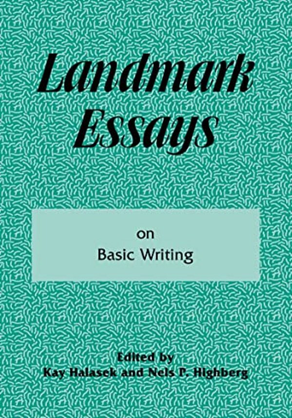 Landmark Essays On Basic Writing: Volume 18-..