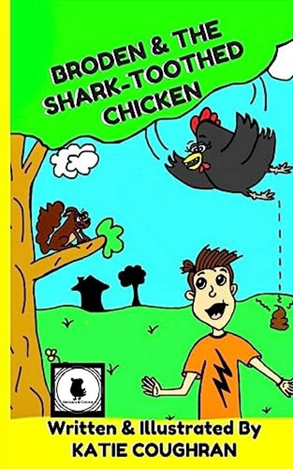 Broden And The Shark-Toothed Chicken-..
