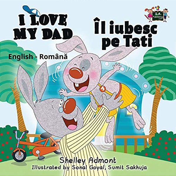 I Love My Dad: English Romanian Bilingual Edition-..