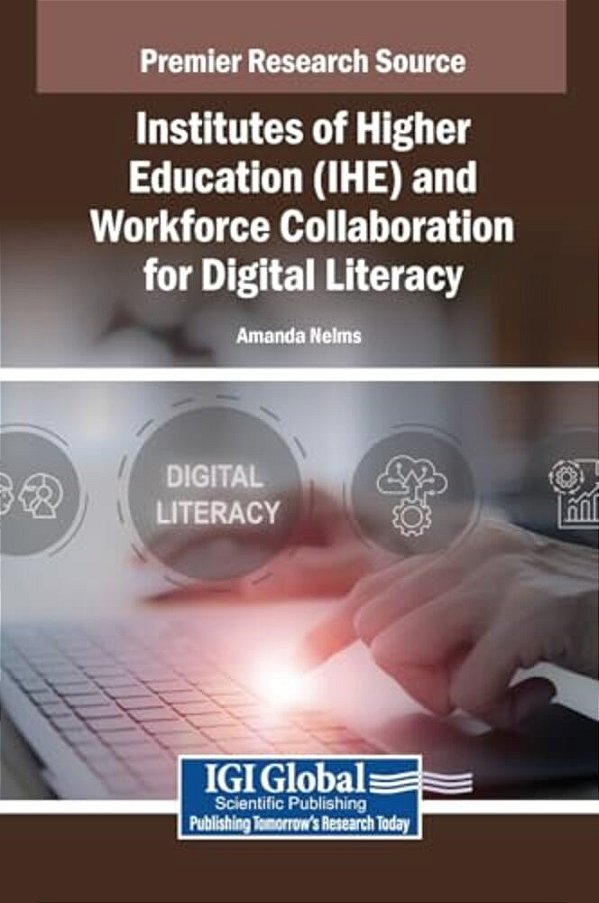 Institutes Of Higher Education (Ihe) And Workforce Collaboration For Digital Literacy-..