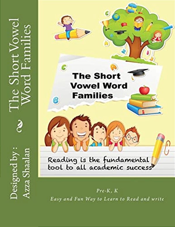 The Short Vowel Word Families-..