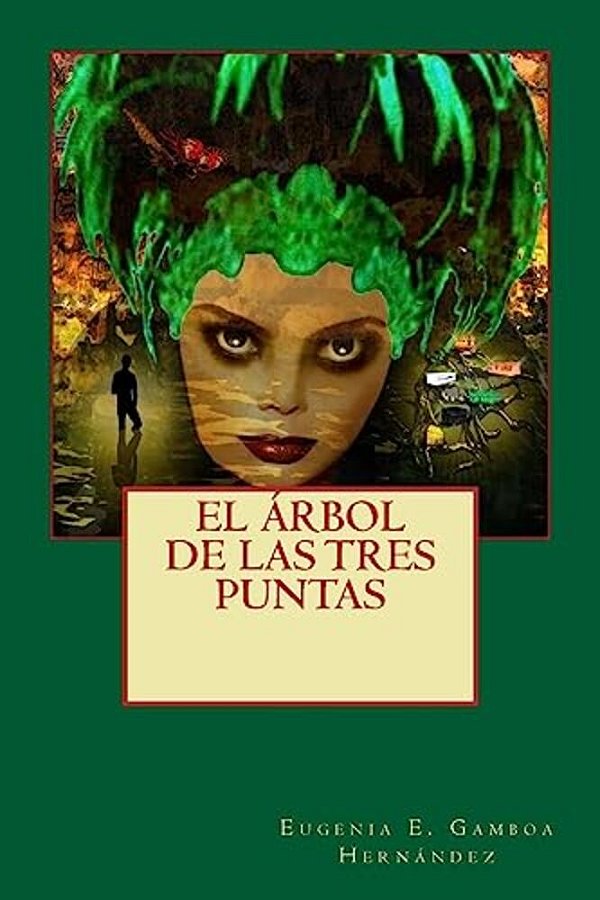 El Árbol De Las Tres Puntas-..