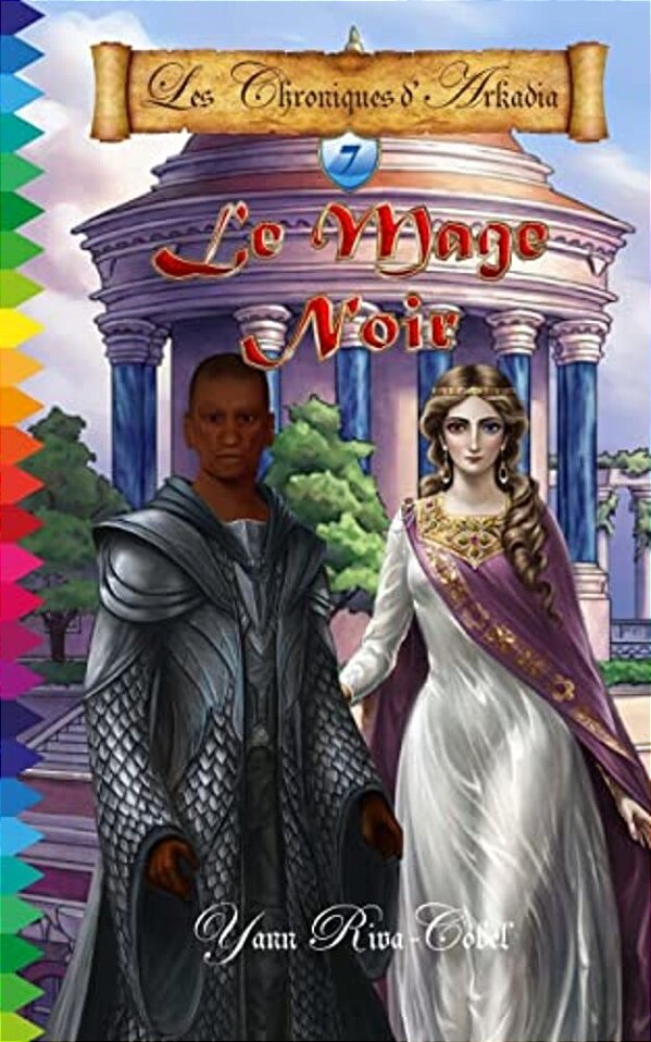 Le Mage Noir (Les Chroniques D'Arkadia T.7)-..