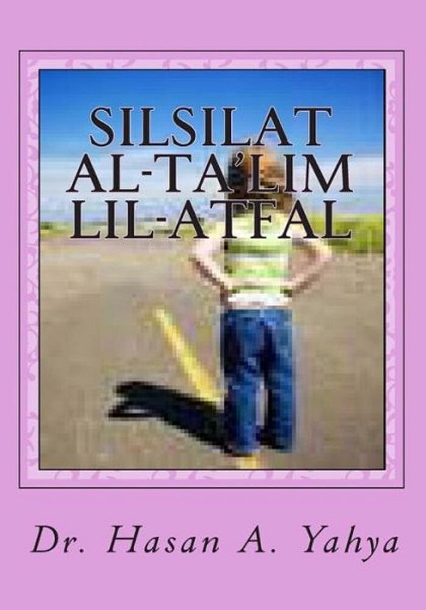 Silsilat Al-Ta'Lim Lil-Atfal: Biladi Al-Arabiyyah Asl Al-Hadhara-..