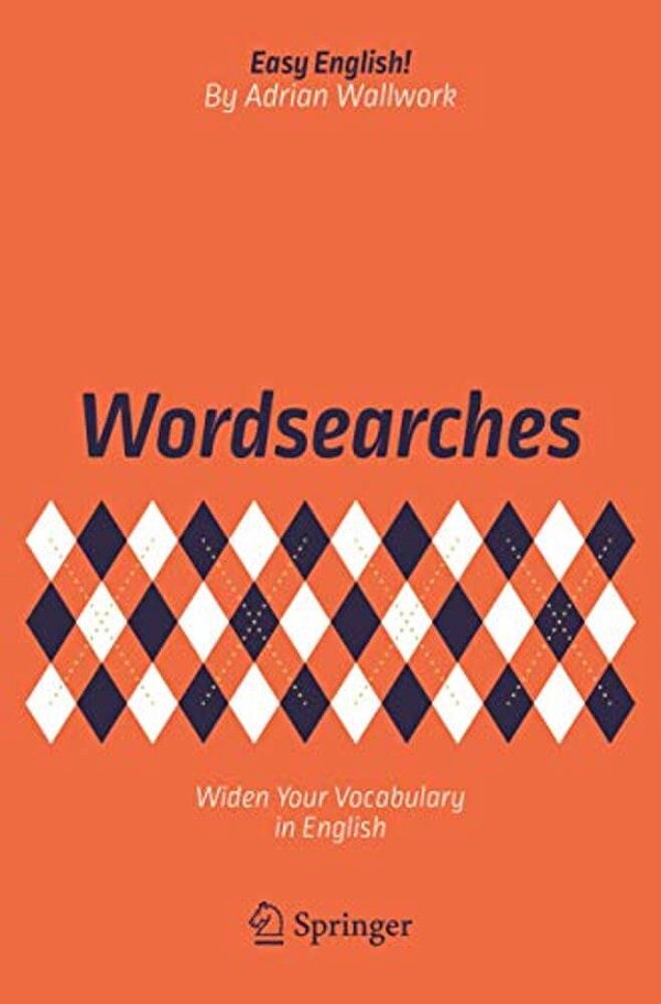 Wordsearches: Widen Your Vocabulary In English-..