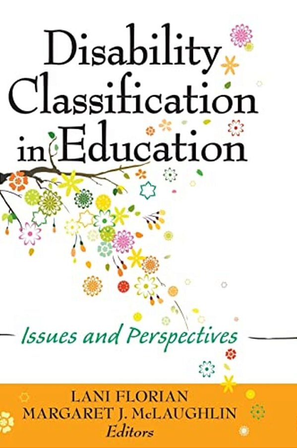 Disability Classification In Education: Issues And Perspectives-..