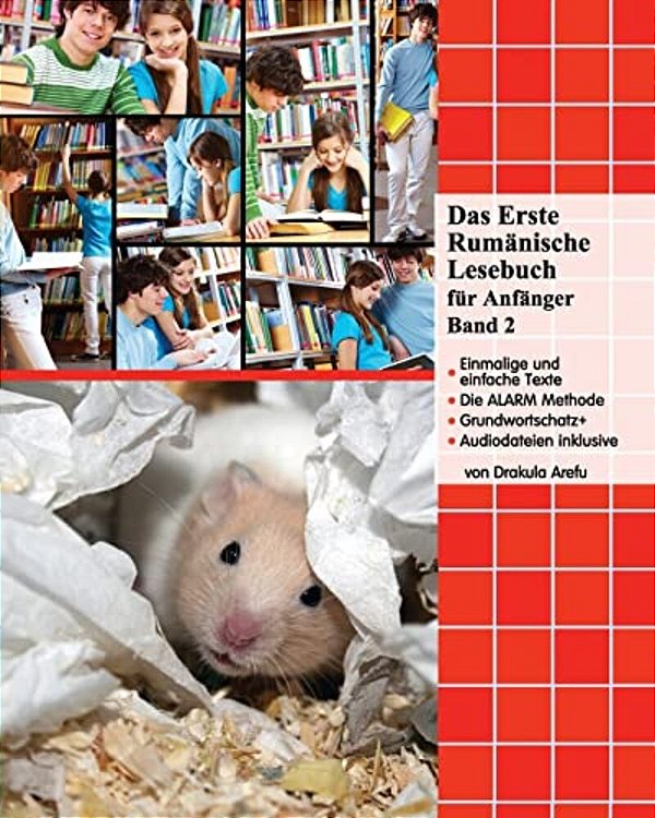 Das Erste Rumänische Lesebuch Für Anfänger, Band 2: Stufe A2 Zweisprachig Mit Rumänisch-Deutscher Übersetzung-..
