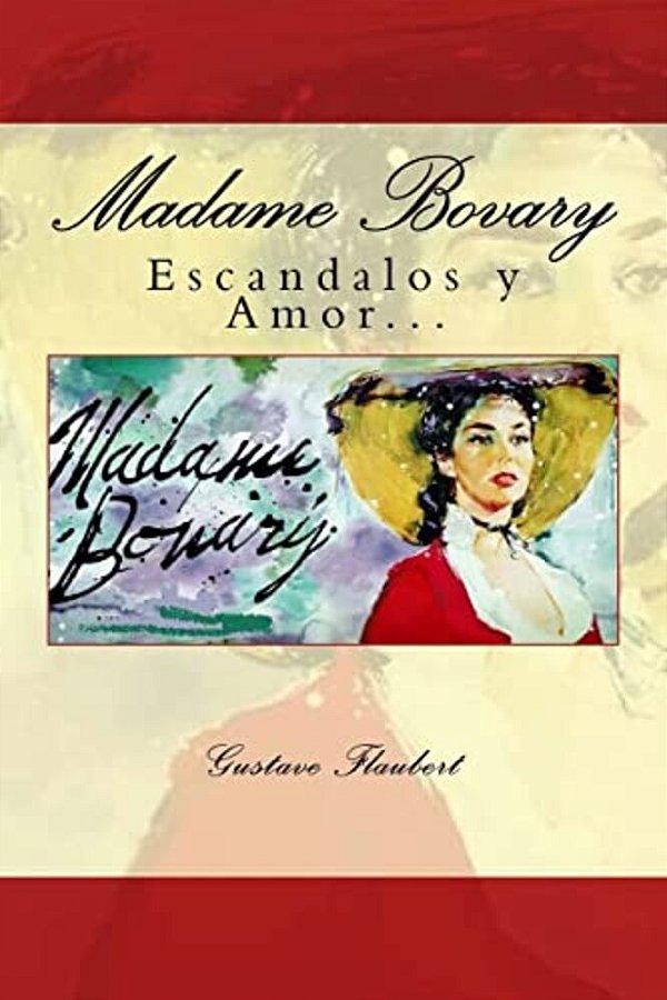Madame Bovary (Spanish) Edition-..