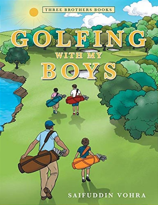 Golfing With My Boys: Three Brothers Books-..