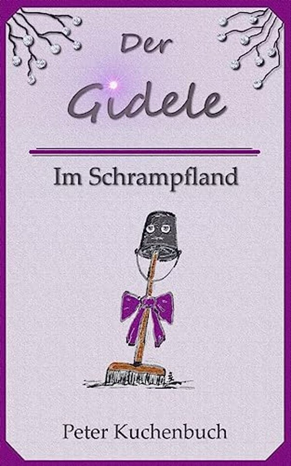 Der Gidele: Im Schrampfland-..
