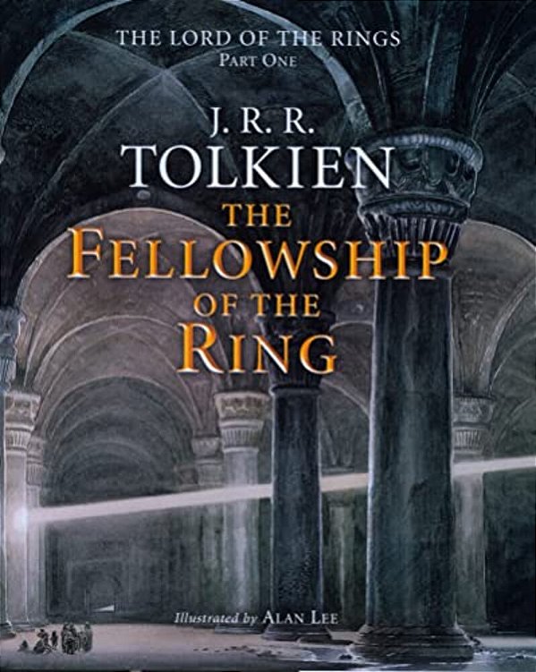 The Fellowship Of The Ring: Being The First Part Of The Lord Of The Rings-..