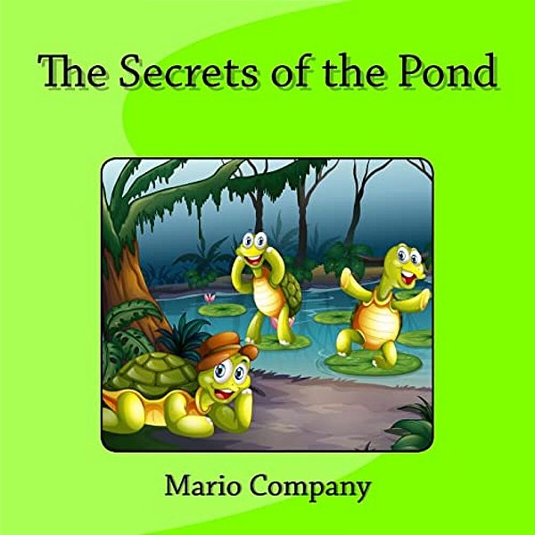 The Secrets Of The Pond-..