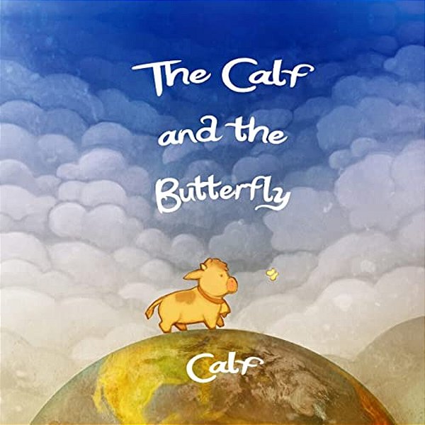 The Calf And The Butterfly-..