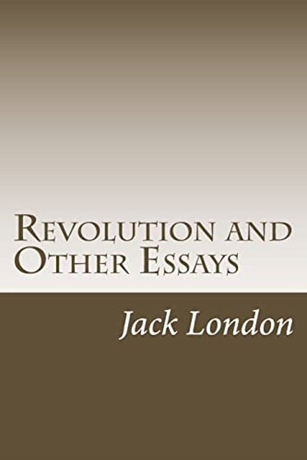 Revolution And Other Essays-..