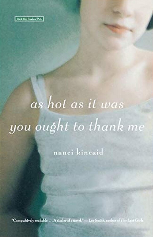 As Hot As It Was You Ought To Thank Me-..