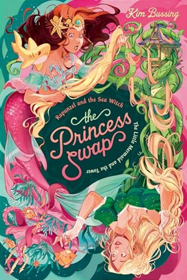 Rapunzel And The Sea Witch (Or, The Little Mermaid And The Tower)-..
