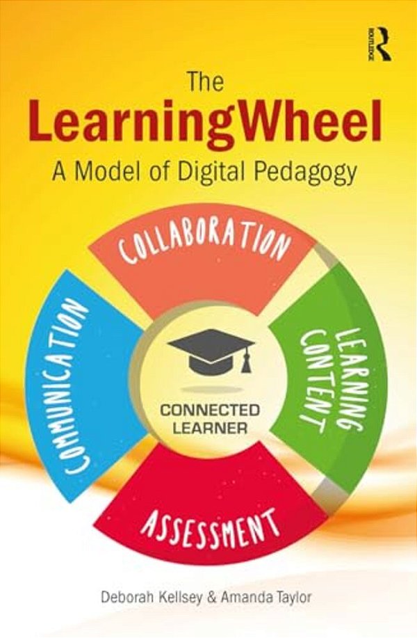The Learningwheel: A Model Of Digital Pedagogy-..