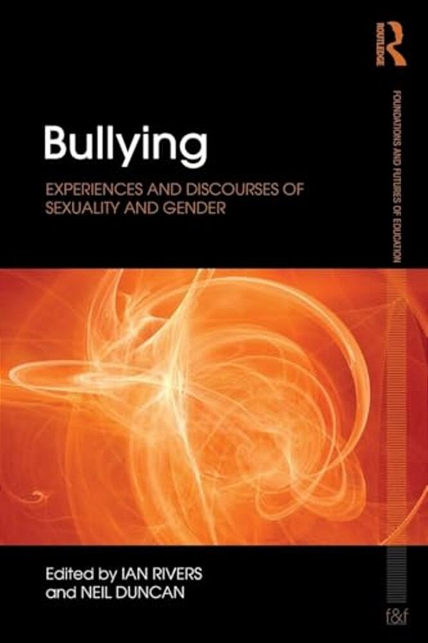 Bullying: Experiences And Discourses Of Sexuality And Gender-..