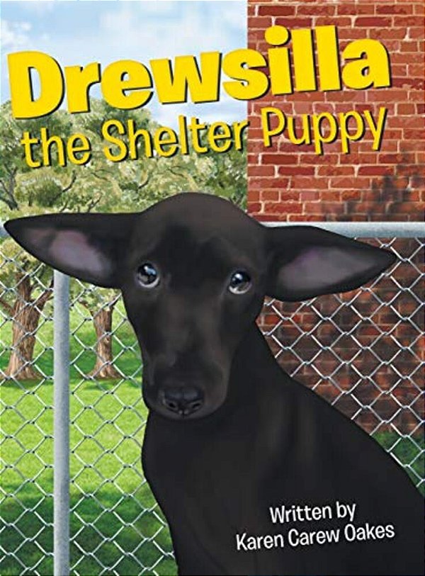Drewsilla The Shelter Puppy-..