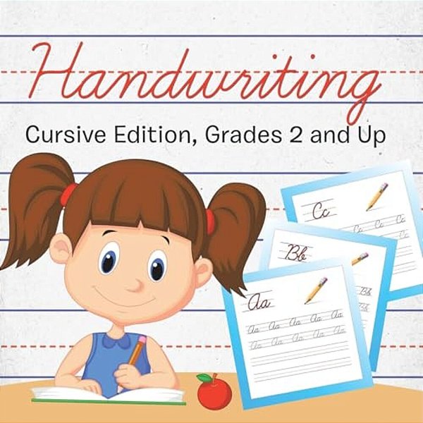 Handwriting: Cursive Edition, Grades 2 And Up-..