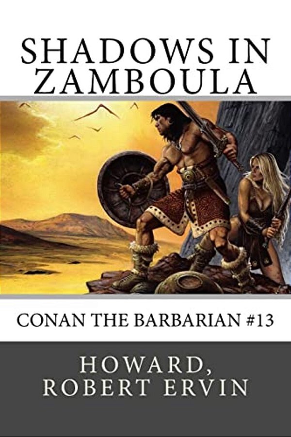 Shadows In Zamboula: Conan The Barbarian #13-..